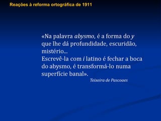 Reações à reforma ortográfica de 1911 