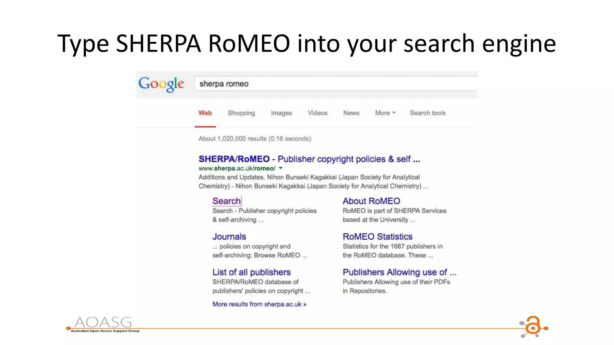 Type SHERPA RoMEO into your search engine
 