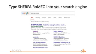 Type SHERPA RoMEO into your search engine
 