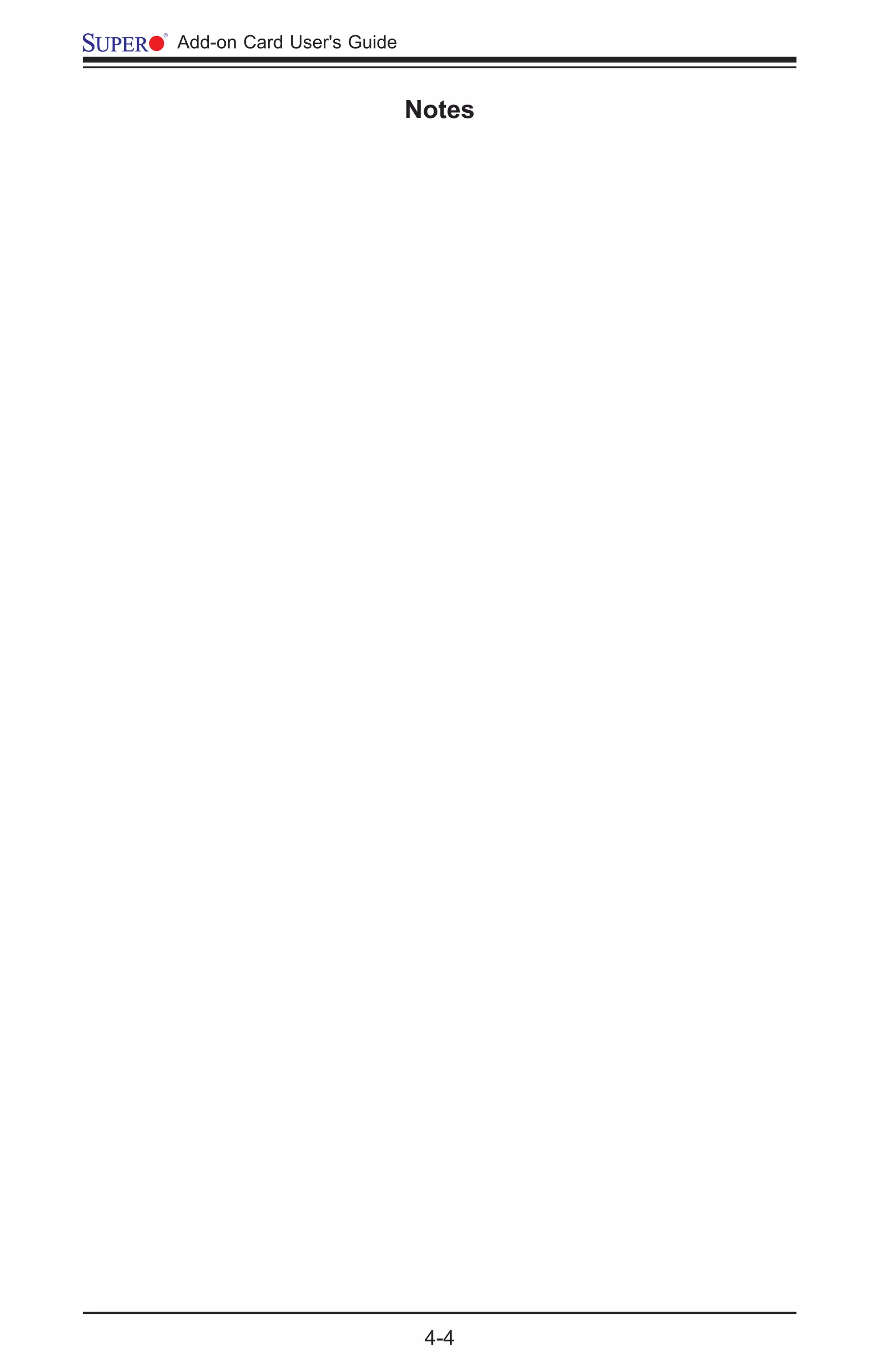 4-4
	 Add-on Card User's Guide
Notes
 