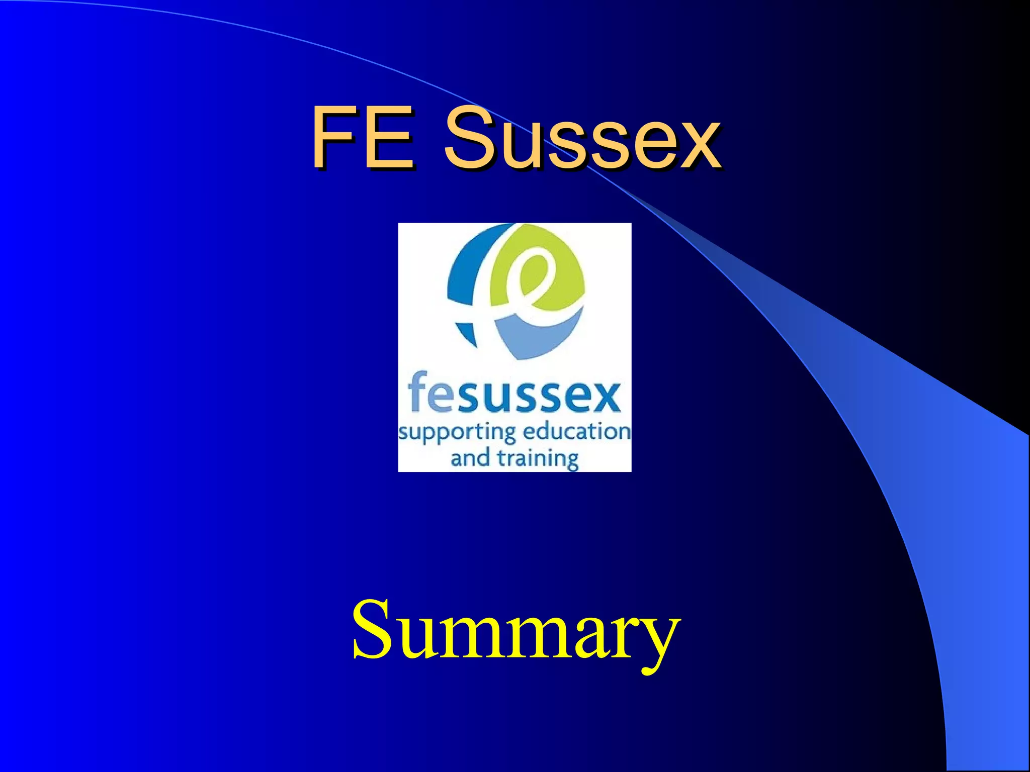 FE Sussex




Summary
 