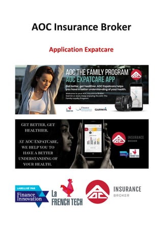 AOC​ ​Insurance​ ​Broker
Application​ ​Expatcare
 