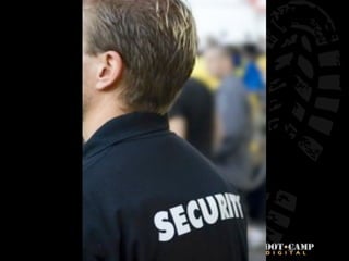 Security




           30
 