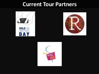 Current Tour Partners
 