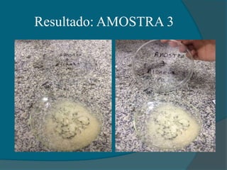 Resultado: AMOSTRA 3
 