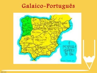 Galaico-Português 