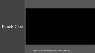 03/26/2025 17
https://www.youtube.com/watch?v=Kvk3_MfF7SA
Punch Card
 