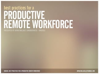 AOLU: Best Practices for a Productive Remote Workforce