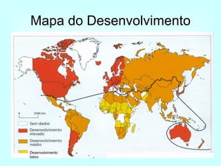 Mapa do Desenvolvimento Desenvolvimento baixo 