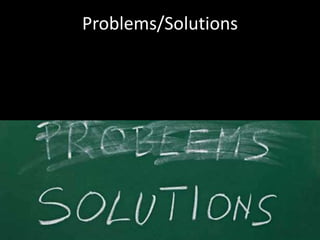 Problems/Solutions 
 