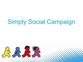 Simply Social Campaign 
