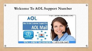 Welcome To AOL Support Number
 