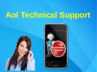 Aol Technical Support
 