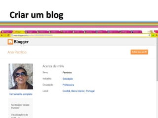 Criar um blog
 