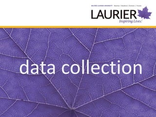 data collection
 