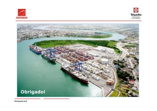 Portonave S/A
Obrigado!
 