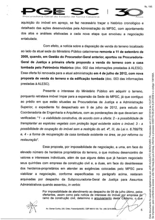 Seimpresso,paraconferênciaacesseositehttp://esaj.tjsc.jus.br/esaj,informeoprocesso0300770-09.2014.8.24.0058eocódigo138168A.
EstedocumentofoiassinadodigitalmenteporJAIRAUGUSTOSCROCARO.Protocoladoem21/07/2014às13:27:08.
fls. 195
 