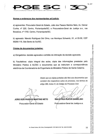 Seimpresso,paraconferênciaacesseositehttp://esaj.tjsc.jus.br/esaj,informeoprocesso0300770-09.2014.8.24.0058eocódigo138168A.
EstedocumentofoiassinadodigitalmenteporJAIRAUGUSTOSCROCARO.Protocoladoem21/07/2014às13:27:08.
fls. 207
 