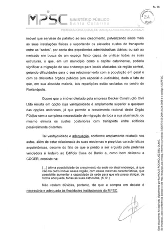 Seimpresso,paraconferênciaacesseositehttp://esaj.tjsc.jus.br/esaj,informeoprocesso0300770-09.2014.8.24.0058eocódigo12CFF2C.
EstedocumentofoiassinadodigitalmenteporMANOLORODRIGUEZDELOLMO.
fls. 96
 