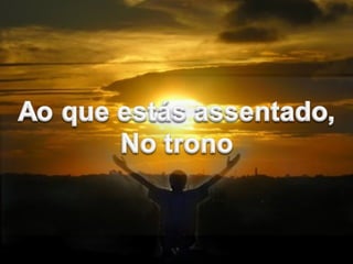 Ao que estás assentado