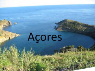 Açores
 