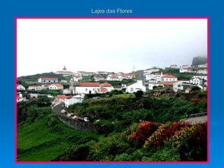 Lajes das Flores 