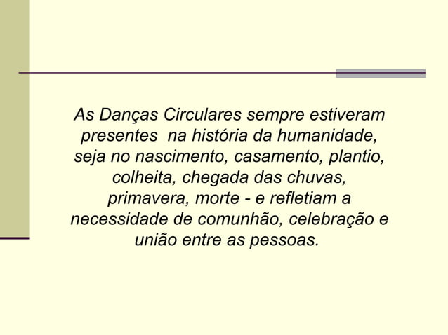 A Origem Da Dan a Circular E De Roda PPT a-origem-da-dan-a-circular-e-de-roda-ppt