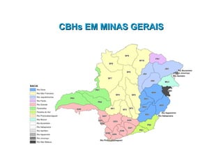 CBHs EM MINAS GERAIS
 