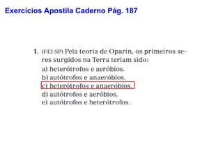 Exercícios Apostila Caderno Pág. 187
 