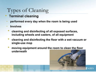 AORN 1-Environmental Cleaning, Basics.pptx