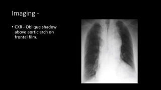 Aortic Shadow AORTIC ARCH ANOMALIES 2.pptx