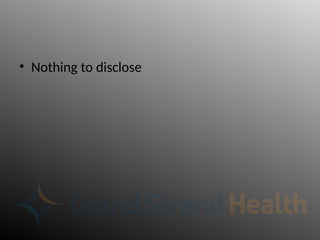 • Nothing to disclose
 