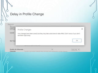 Delay in Profile Change
 