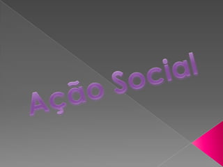 Ação social 7