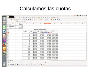 Calculamos las cuotas
 