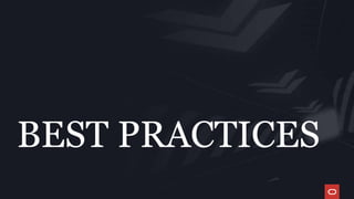BEST PRACTICES
 