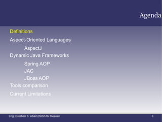 Aspect-Oriented Languages AspectJ Dynamic Java Frameworks Spring AOP 