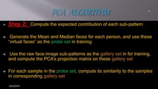 FACE RECOGNITION USING NEURAL NETWORK | PPTX