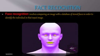 FACE RECOGNITION USING NEURAL NETWORK | PPTX
