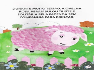 A ovelha rosa da Dona Rosa - Donaldo Buchweitz