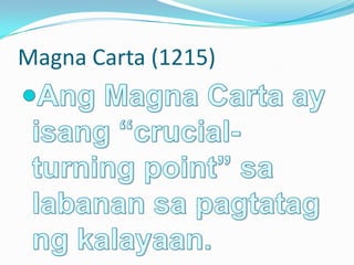 Magna Carta (1215)
 