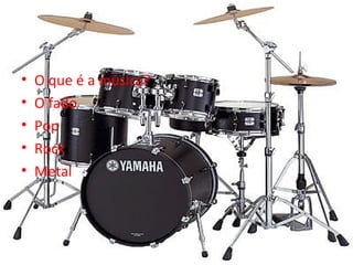 O que é a música? O fado Pop Rock Metal 