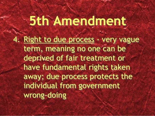 5th amendment due process rights 5th amendment due process rights
