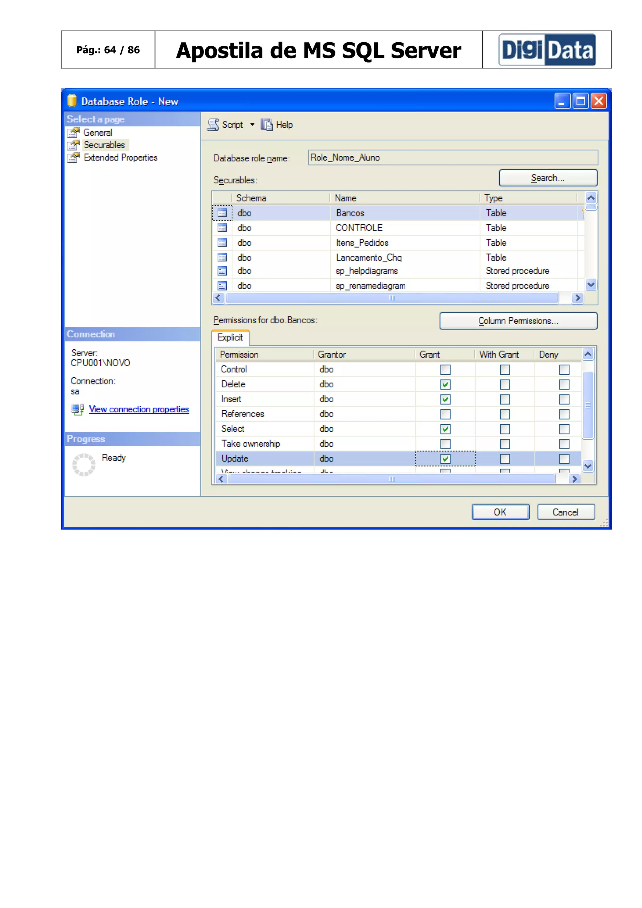 Pág.: 64 / 86

Apostila de MS SQL Server

 