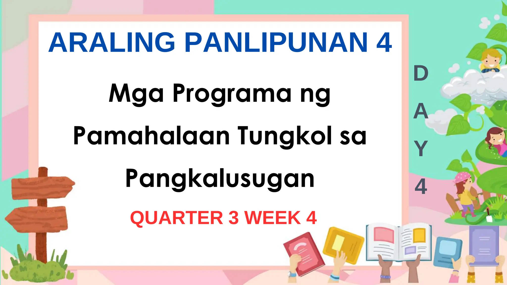 Araling Panlipunan grade four week four 4 | PPTX