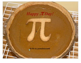Happy π Day!




 Pi Pie by pauladamsmith