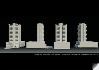 Exemplo de volumetria de uma torre gerada para correções de modelagem ou estudo.
 