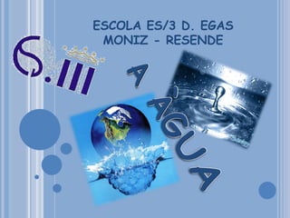 ESCOLA ES/3 D. EGAS MONIZ - RESENDE 