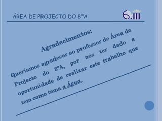 ÁREA DE PROJECTO DO 8ºA 