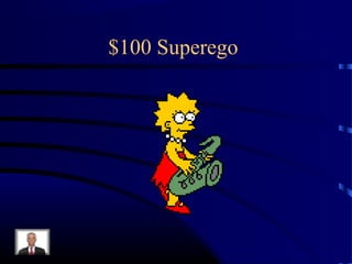 $100 Superego
 